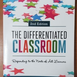 The Differentiated Classroom: Responding to the Needs of All Learners